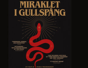 Affisch med en röd orm och texten Miraklet i Gullspång.